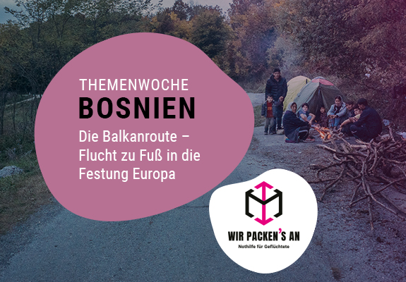 Bosnien Themenwoche - Wir packen's an