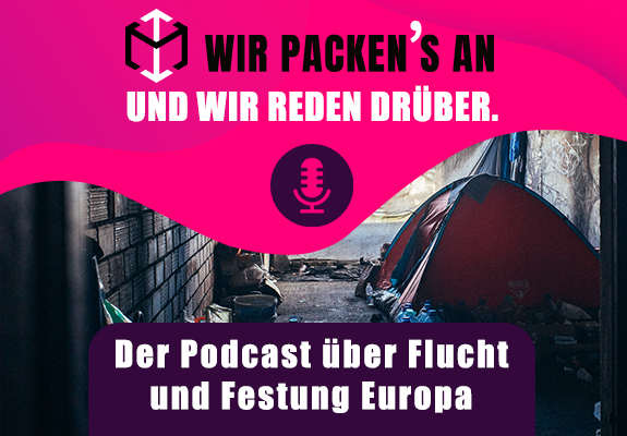 Podcast: Wir packen's an und wir reden drüber